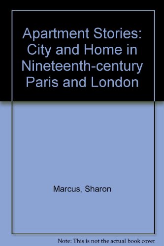 9780520208520: Apartment Stories: City and Home in Nineteenth-Century Paris and London
