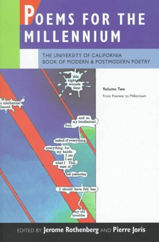 Stock image for Poems for the Millennium: The University of California Book of Modern and Postmodern Poetry, Vol. 2: From Postwar to Millennium for sale by GF Books, Inc.