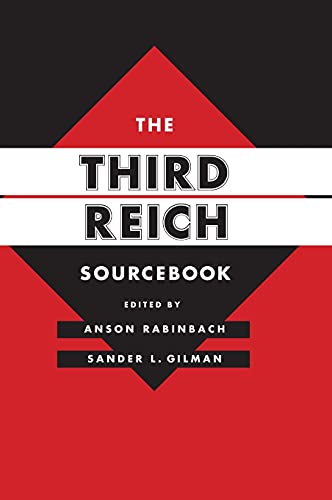 Stock image for The Third Reich Sourcebook (Volume 47) (Weimar and Now: German Cultural Criticism) for sale by Midtown Scholar Bookstore