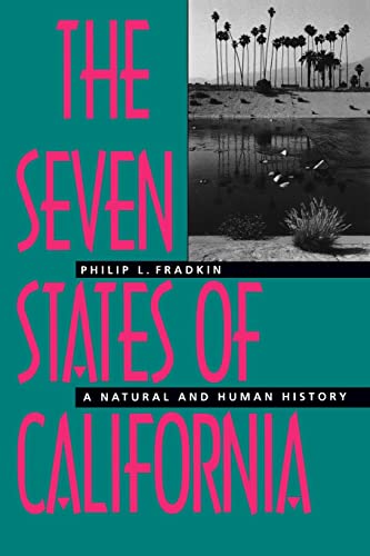 Stock image for The Seven States of California: A Natural and Human History for sale by Wonder Book