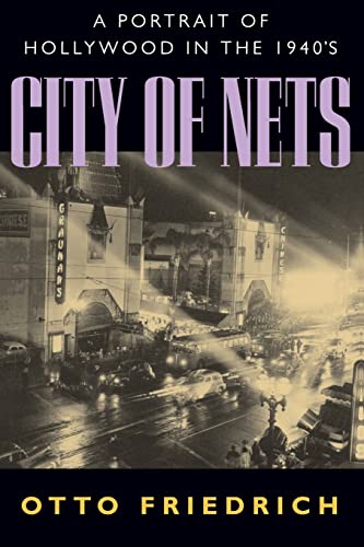 9780520209497: City of Nets: A Portrait of Hollywood in the 1940's: A Portrait of Hollywood in the 1940as