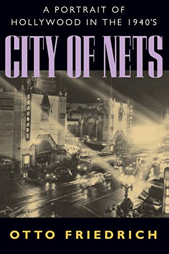 Stock image for City of Nets: A Portrait of Hollywood in the 1940's for sale by Open Books