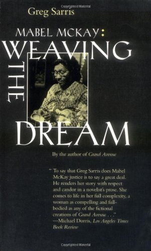 Imagen de archivo de Mabel McKay: Weaving the Dream (Portraits of American Genius) a la venta por Jenson Books Inc