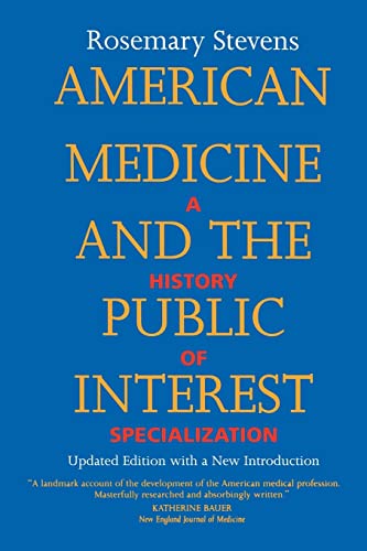 Beispielbild fr American Medicine and the Public Interest zum Verkauf von SecondSale