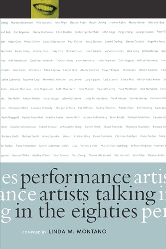 Performance Artists Talking in the Eighties (9780520210226) by Montano, Linda M.