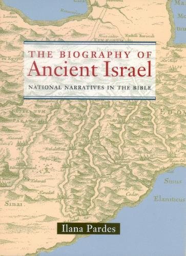 Beispielbild fr The Biography of Ancient Israel : National Narratives in the Bible zum Verkauf von Better World Books