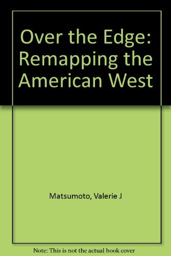 9780520211483: Over the Edge: Remapping the American West