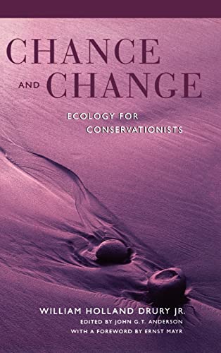 9780520211551: Chance and Change: Ecology for Conservationists