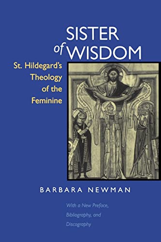 Beispielbild fr Sister of Wisdom : St. Hildegard's Theology of the Feminine zum Verkauf von Better World Books