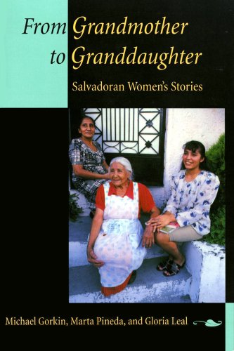 Beispielbild fr From Grandmother to Granddaughter: Salvadoran Women's Stories zum Verkauf von RPL Library Store