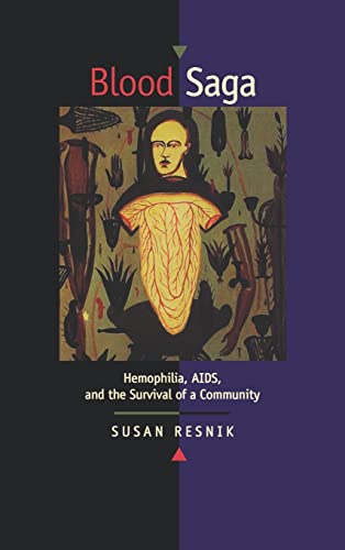 Stock image for Blood Saga: Hemophilia, AIDS, and the Survival of a Community, Updated Edition With a New Preface for sale by SecondSale