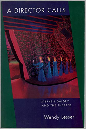 9780520212626: A Director Calls: Stephen Daldry and the Theater