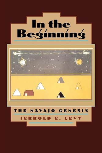 Beispielbild fr In the Beginning: The Navajo Genesis zum Verkauf von Books From California