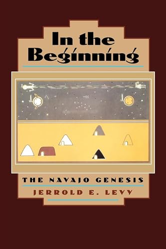 In the Beginning: The Navajo Genesis