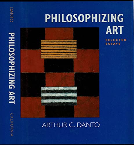 9780520212831: Philosophizing Art: Selected Essays