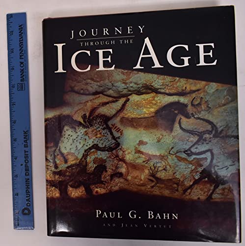 9780520213067: Journey Through the Ice Age
