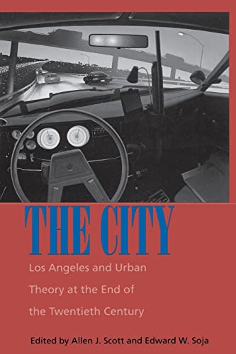 9780520213135: The City: Los Angeles and Urban Theory at the End of the Twentieth Century