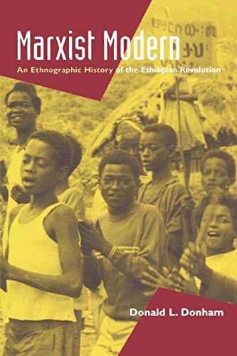 Imagen de archivo de Marxist Modern: An Ethnographic History of the Ethiopian Revolution a la venta por Books to Die For