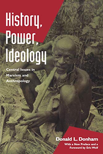 Stock image for History, Power, Ideology: Central Issues in Marxism and Anthropology for sale by Decluttr