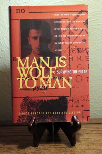 Beispielbild fr Man Is Wolf to Man : Surviving the Gulag zum Verkauf von Better World Books