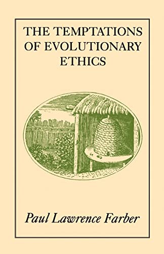 9780520213692: The Temptations of Evolutionary Ethics