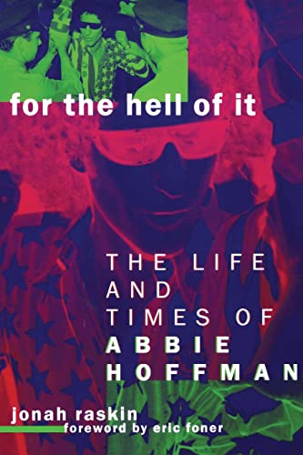Imagen de archivo de For the Hell of It: The Life and Times of Abbie Hoffman a la venta por ThriftBooks-Atlanta