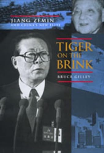 Stock image for Tiger on the Brink : Jiang Zemin and China's New Elite for sale by Better World Books: West