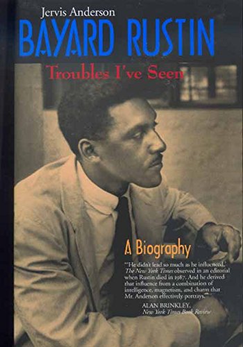 9780520214187: Bayard Rustin: Troubles I've Seen