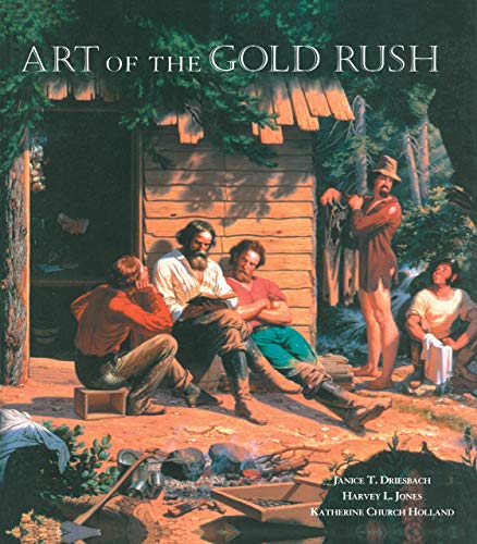 9780520214323: Art of the Gold Rush (Paper)