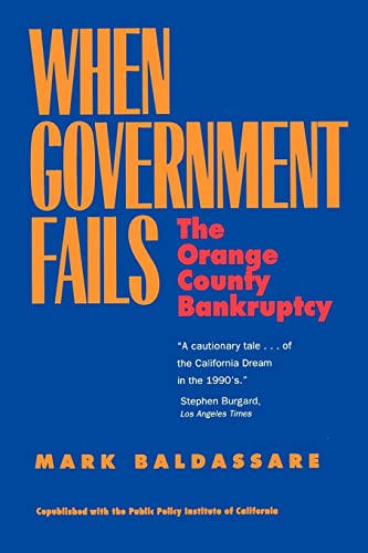 Stock image for When Government Fails: The Orange County Bankruptcy for sale by The Yard Sale Store