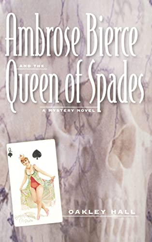 Imagen de archivo de Ambrose Bierce and the Queen of Spades : A Mystery Novel a la venta por Better World Books