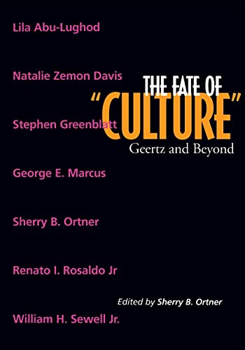 Beispielbild fr The Fate of Culture : Geertz and Beyond zum Verkauf von Better World Books