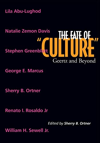 Stock image for The Fate of Culture : Geertz and Beyond for sale by Better World Books