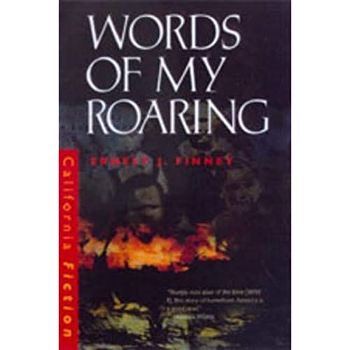 9780520216389: Words of My Roaring (California Fiction)