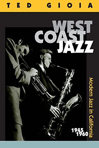 9780520217294: West Coast Jazz: Modern Jazz in California, 1945-1960