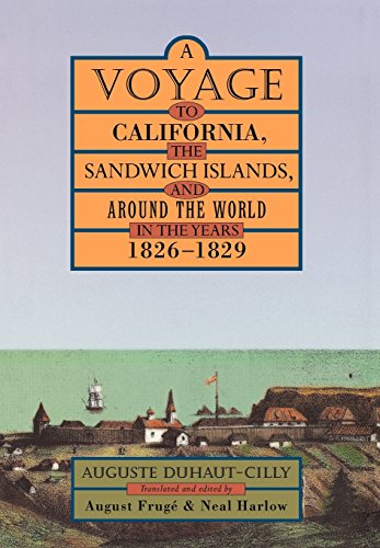 Imagen de archivo de A Voyage to California, the Sandwich Islands, and Around the World in the Years 1826 "1829 a la venta por Books From California