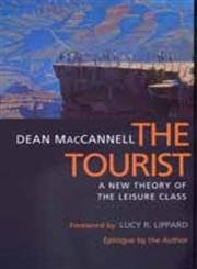 9780520218925: The Tourist: A New Theory of the Leisure Class
