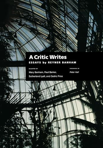 9780520219441: A Critic Writes: Selected Essays by Reyner Banham (Centennial Books)