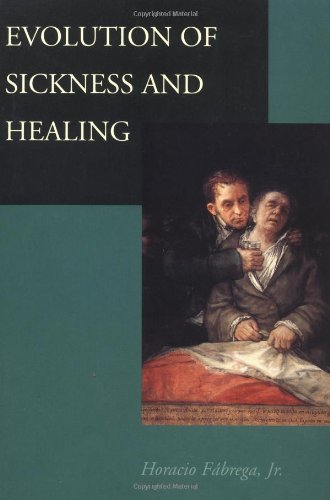 Beispielbild fr Evolution of Sickness & Healing. zum Verkauf von Powell's Bookstores Chicago, ABAA