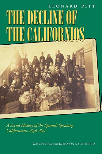 Beispielbild fr Decline of the Californios: A Social History of the Spanish-Speaking Californias, 1846-1890 zum Verkauf von BooksRun