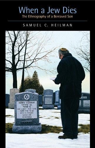 Stock image for When a Jew Dies : The Ethnography of a Bereaved Son for sale by Better World Books