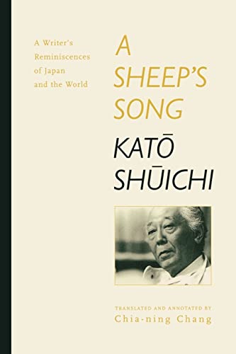Beispielbild fr A Sheep's Song: A Writer's Reminiscences of Japan and the World zum Verkauf von Jenson Books Inc
