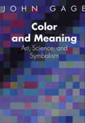 9780520220393: Color and Meaning: Art, Science and Symbolism