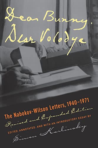 9780520220805: Dear Bunny, Dear Volodya: The Nabokov-Wilson Letters, 1940-1971, Revised and Expanded Edition