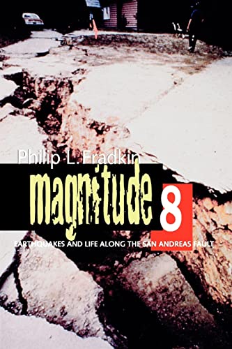 Stock image for Magnitude 8 : Earthquakes and Life Along the San Andreas Fault for sale by Magers and Quinn Booksellers