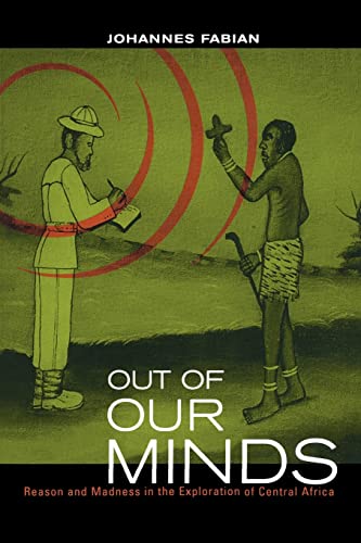 Beispielbild fr Out of Our Minds: Reason and Madness in the Exploration of Central Africa zum Verkauf von WorldofBooks