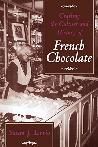 Beispielbild fr Crafting the Culture and History of French Chocolate zum Verkauf von ThriftBooks-Atlanta