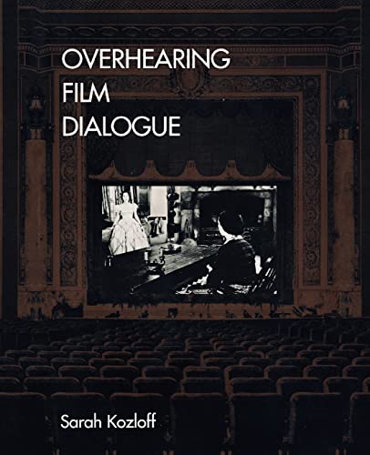 9780520221383: Overhearing Film Dialogue