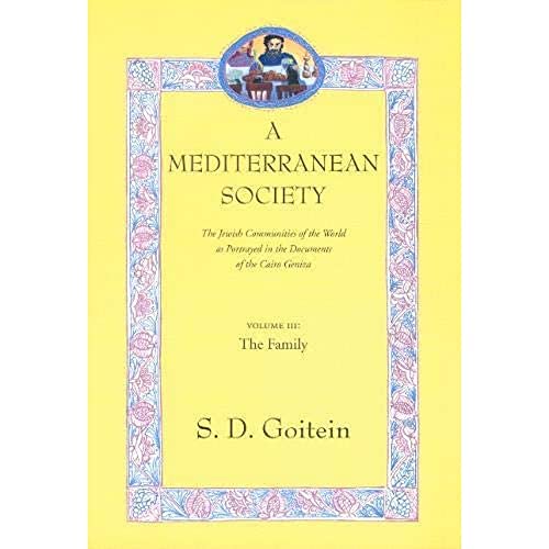 Beispielbild fr A Mediterranean Society Volume III The Family zum Verkauf von Blackwell's