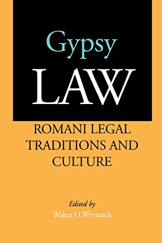 9780520221864: Gypsy Law: Romani Legal Traditions and Culture